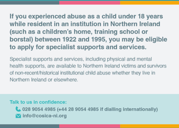 Text with phone number 028 9054 4985 and email info@cosica-ni.org to talk to COSICA in confidence about accessing supports and services.